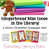 Gingerbread Man Loose in the Library!  A Library Orientation Scavenger Hunt