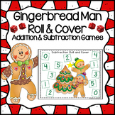 Gingerbread Man Math Addition and Subtraction Games