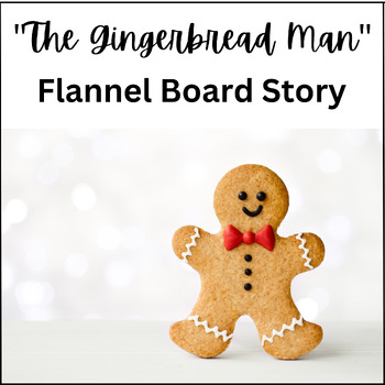 Preview of Gingerbread Man Printable Flannel Board Story