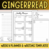 Gingerbread Man  Writing Templates Retell & Weekly Planner