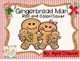 Gingerbread Man Roll and Color/Cover Freebie!!!