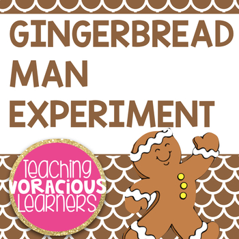 Preview of Gingerbread Man Science Experiment