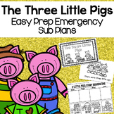 The Three Little Pigs Kindergarten Emergency Sub Plans
