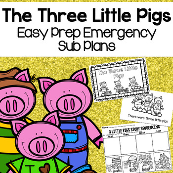 Preview of Emergency Sub Plans for Kindergarten | The Three Little Pigs