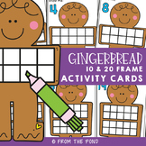 Gingerbread Man 10 & 20 Frame Activities