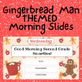 Gingerbread Man Themed Good Morning/Welcome Slide