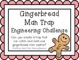 Gingerbread Man Trap: Engineering Challenge Project ~ Great STEM Activity!