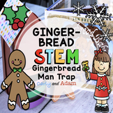 The Gingerbread Baby Gingerbread Man Trap STEM Activity