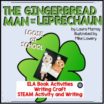 Preview of Gingerbread Man and the Leprechaun Loose at School STEM and Writing Craft