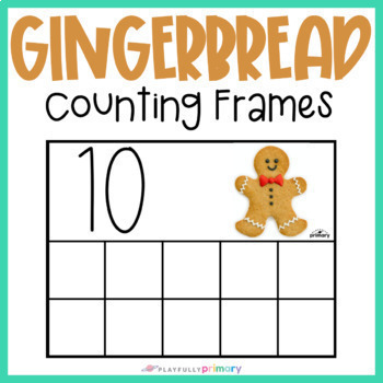 Preview of Gingerbread Man Counting to 20 Centers, Gingerbread Mini Eraser Ten Frames