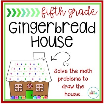 Preview of Gingerbread Math House: 5th Grade Winter Math Review Activity