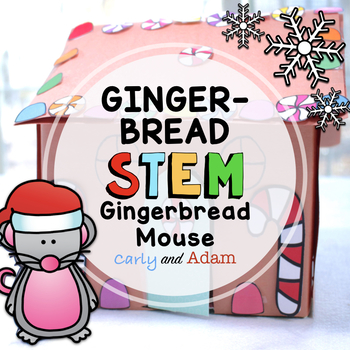 Preview of Gingerbread Mouse House Christmas READ ALOUD STEM™ Activity