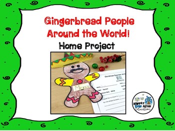 Preview of Gingerbread People Around the World! Home Project