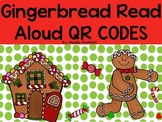 Gingerbread QR Codes for Read Alouds with Comprehension Pages