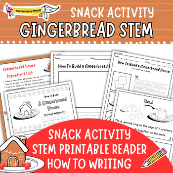 Preview of Gingerbread STEM Snack Activity | K-2 How-To Writing & Printable Reader