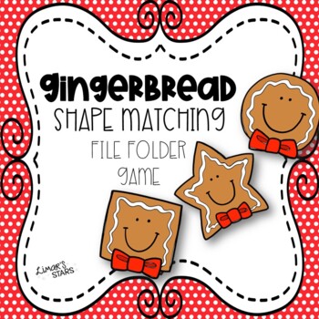 Preview of Gingerbread Shape Matching File Folder Game {CHRISTMAS}