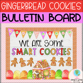 Gingerbread Smart Cookies Door Decor/Winter Holiday Bullet