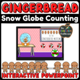 Gingerbread Snow Globe Interactive Counting 11-20 PowerPoints