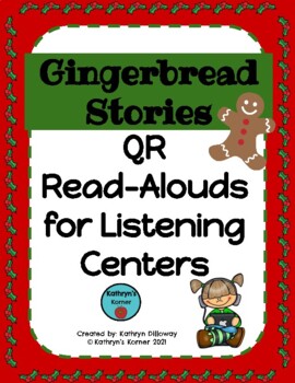 Preview of Gingerbread Stories QR Read Alouds (Listening Center)