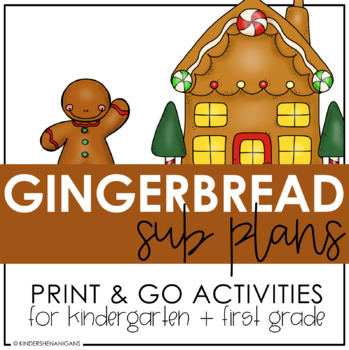 Preview of Gingerbread Sub Plans  | Print & Go Activities