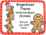 Gingerbread Theme Write-the-Room {Editable!}