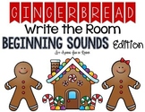 Gingerbread Write the Room - Beginning Sounds Edition