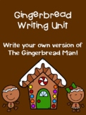 Gingerbread Writing Unit
