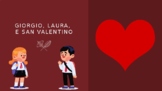 Giorgio, Laura, e San Valentino