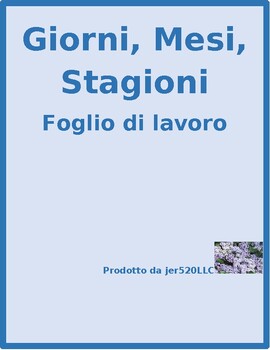 Preview of Giorni, Mesi, Stagioni (Days Months Seasons in Italian) Worksheet