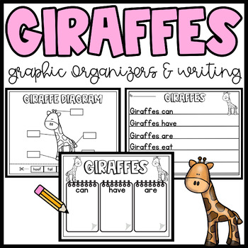 Preview of Giraffe Graphic Organizers- Writing-Labeling Parts of a Giraffe- Savanna Animals
