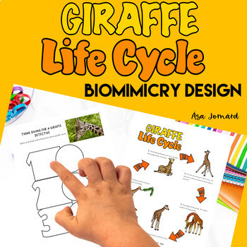 Preview of Giraffe Project | Life Cycle | Biomimicry Design Activities | Nonfiction