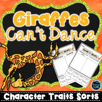 Preview of Giraffes Can't Dance Character Traits Sorting | First Day of School Activities