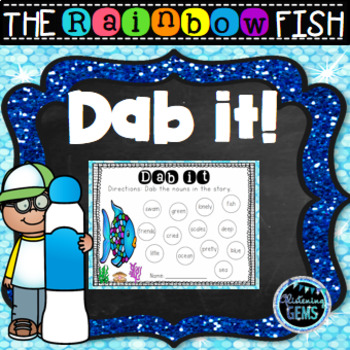 Preview of The Rainbow Fish - Dab It Fun: Nouns, Verbs, Adjectives, Adverbs & more