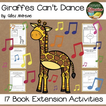 Preview of Giraffes Can't Dance by Giles Andreae 17 Book Extension Activities NO PREP