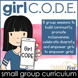 Girl CODE Girls Group Counseling Program for Positive Girl