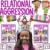 Relational Aggression Lesson, Drama in Girl Friendships, K