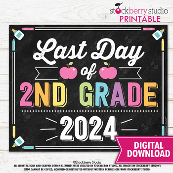 Preview of Girl Last Day of 2nd Grade Sign Second Grade School Chalkboard Printable 2024