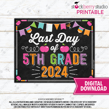 Preview of Girl Last Day of 5th Grade Sign School Fifth Grade Printable 2024