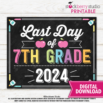 Preview of Girl Last Day of 7th Grade Sign Seventh Grade School Chalkboard Printable 2024