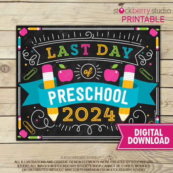 Preview of Girl Last Day of Preschool Sign Printable Digital School Chalkboard 2024