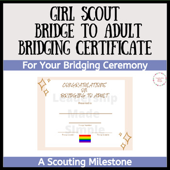 Girl Scout Bridge to Adult Bridging Certificate for Bridging Ceremonies