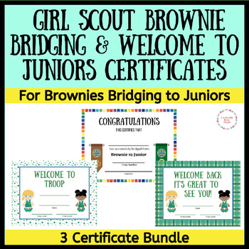 Girl Scout Brownie Bridging and Welcome to Junior Troop Certificates Bundle