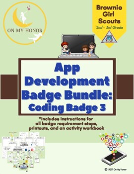Preview of Girl Scout Brownies App Development Coding Badge Activity Plan - All Steps