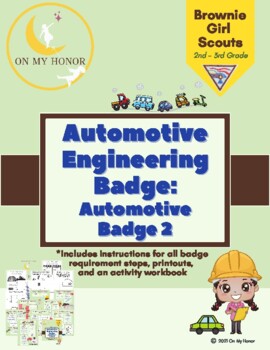 Preview of Girl Scout Brownies Automotive Engineering Badge Activity Plan - All Steps