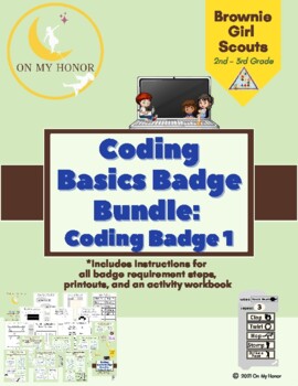 Preview of Girl Scout Brownies Coding Basics Badge Activity Plan - All Steps - STEM