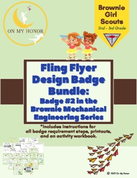 Preview of Girl Scout Brownies Fling Flyer Design Challenge Badge Activity Plan - All Steps