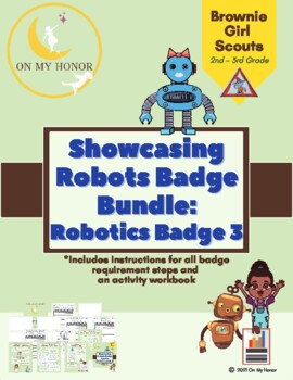 Preview of Girl Scout Brownies Showcasing Robots Badge Activity Plan - All Steps