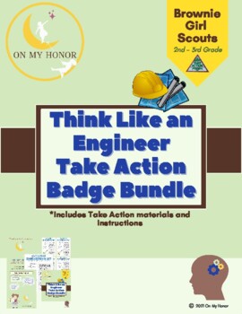 Preview of Girl Scout Brownies Think Like Engineer Take Action Project Activity Plan