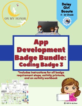 Preview of Girl Scout Daisies App Development Coding Badge Activity Plan - All Steps