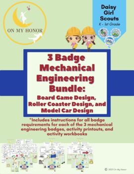 Preview of Girl Scout Daisies Bundle of All 3 Mechanical Engineering Badge Activity Plans